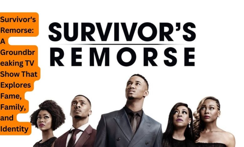 Survivor's Remorse: A Groundbreaking TV Show That Explores Fame, Family, and Identity