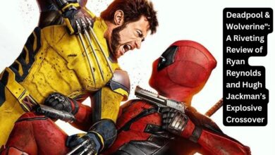 Deadpool & Wolverine: A Riveting Review of Ryan Reynolds and Hugh Jackman’s Explosive Crossover