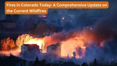 Fires in Colorado Today: A Comprehensive Update on the Current Wildfires