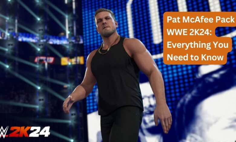 Pat McAfee Pack WWE 2K24: Everything You Need to Know