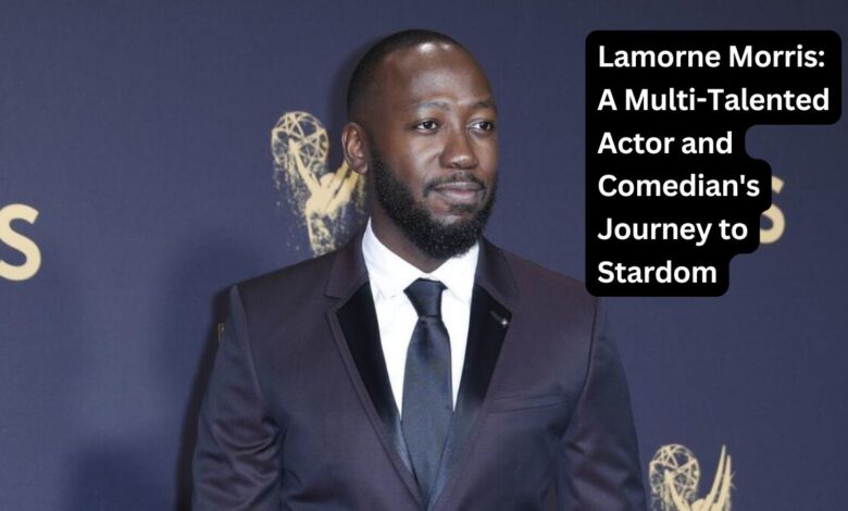 Lamorne Morris: A Multi-Talented Actor and Comedian's Journey to Stardom