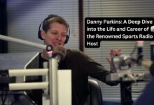 Danny Parkins: A Deep Dive into the Life and Career of the Renowned Sports Radio Host