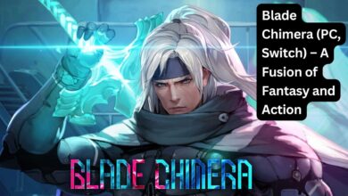 Blade Chimera (PC, Switch) – A Fusion of Fantasy and Action