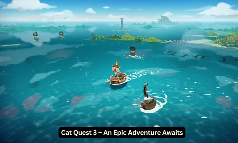 Cat Quest 3 – An Epic Adventure Awaits