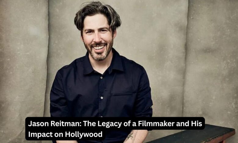 Jason Reitman: The Legacy of a Filmmaker and His Impact on Hollywood