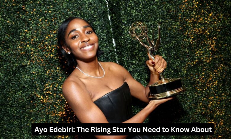 Ayo Edebiri: The Rising Star You Need to Know About