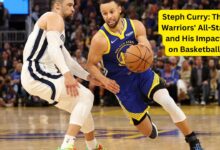 Steph Curry The Warriors' All-Star and His Impact on Basketball